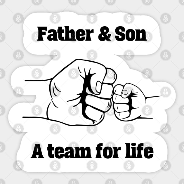 Father and Son A team for life Sticker by DavidBriotArt